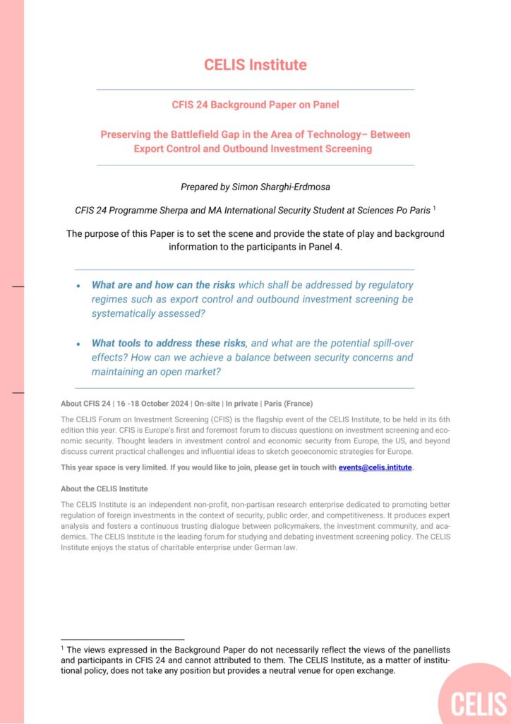 CFIS 24 Background Paper on Panel: Preserving the Battlefield Gap in the Area of Technology – Between  Export Control and Outbound Investment Screening  